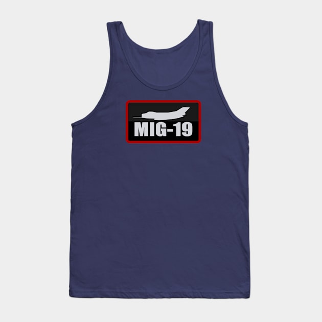 Mikoyan-Gurevich MiG-19 Tank Top by Tailgunnerstudios